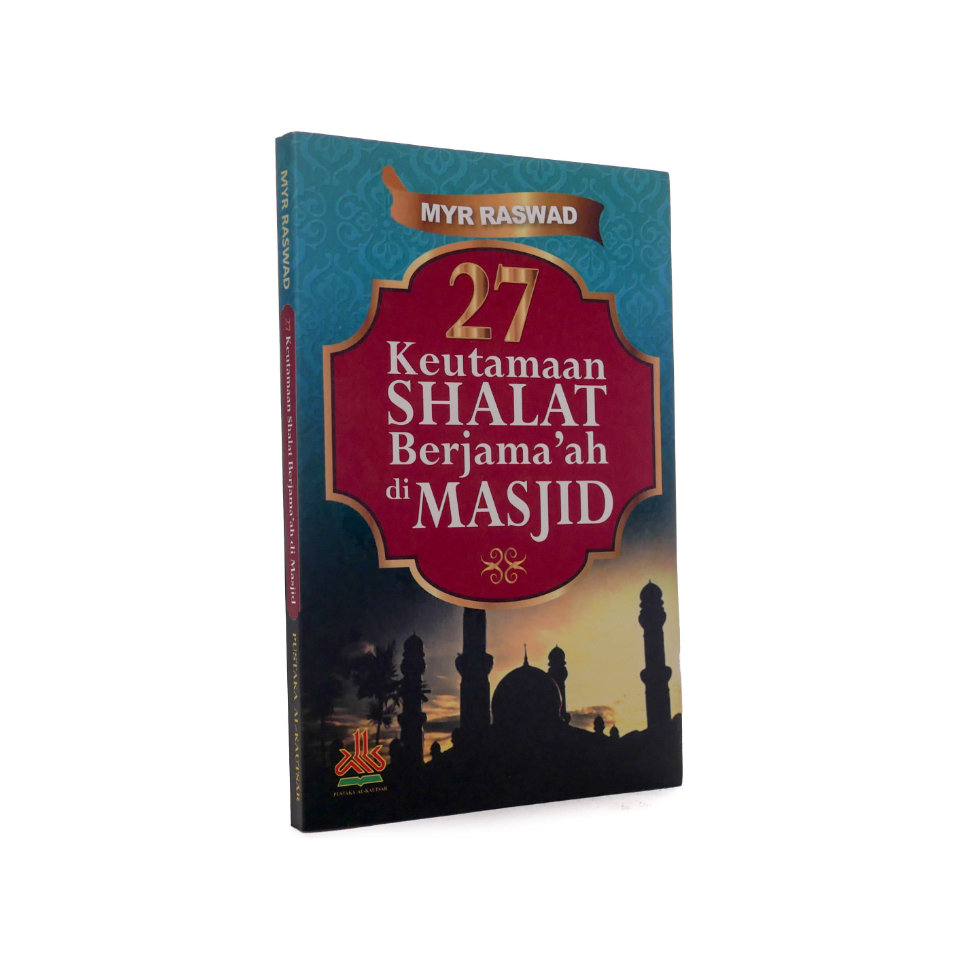 27_Keutamaan_Shalat_Berjamaah_di_Masjid__Pustaka_Al-Kautsar.jpg