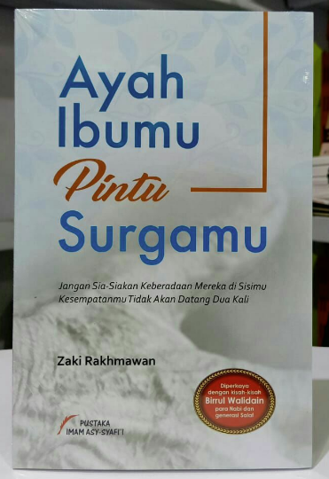 Ayah_Ibumu_Pintu_Surgamu_PIS.png