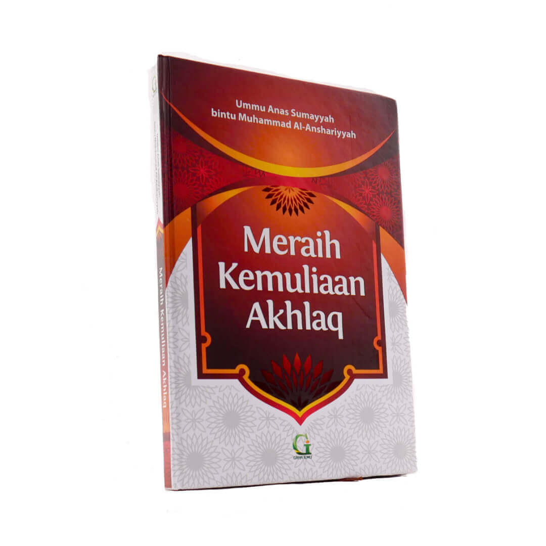 Buku_Meraih_Kemuliaan_Akhlaq_Griya_Ilmu_1.jpg