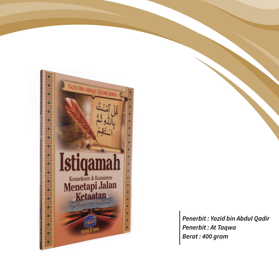 Istiqamah_Konsekuen_dan_Konsisten_Menetapi_Jalan_Ketaatan_Pustaka_At_Taqwa.jpg