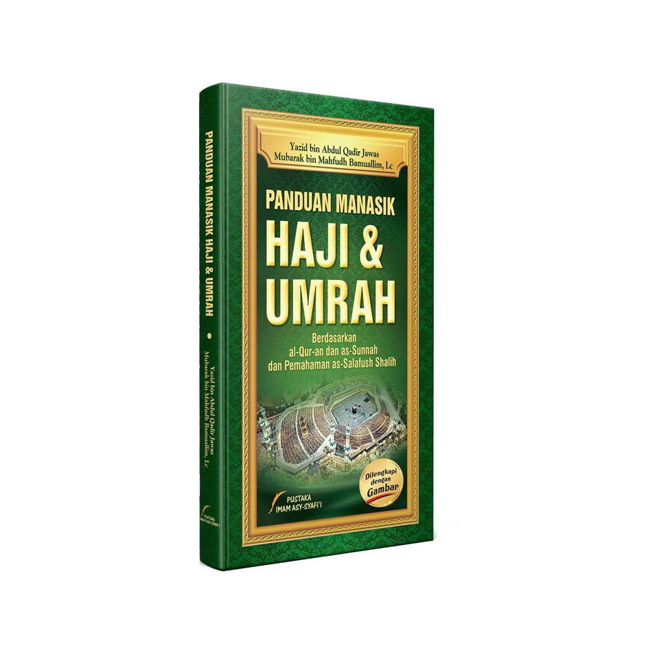 Panduan_Manasik_Haji_dan_Umrah_berdasarkan_al-Quran_dan_as-Sunnah_Pustaka_Imam_Syafii.png