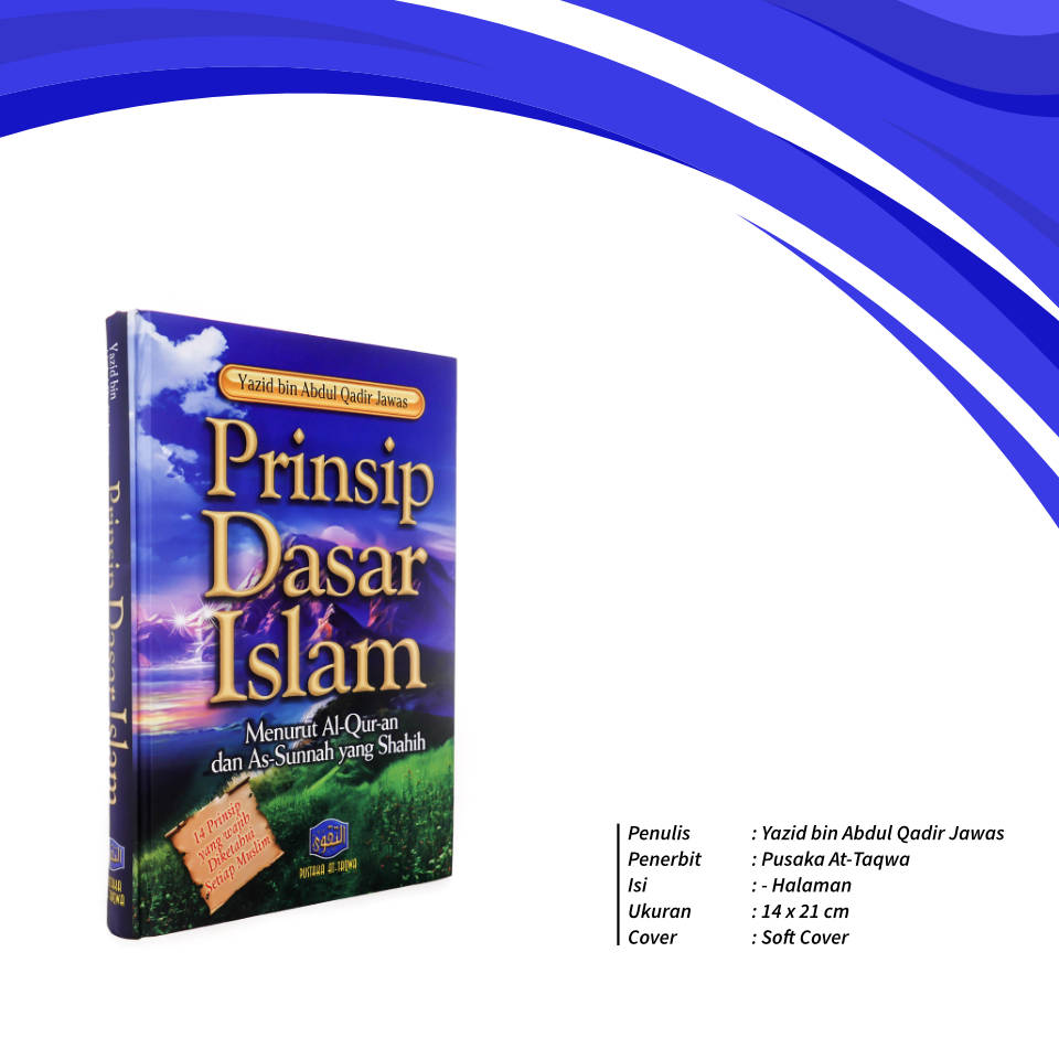 Prinsip_Dasar_Islam_Menurut_Al-Qur_an_Dan_As-Sunnah__Pustaka_At-Taqwa.jpg