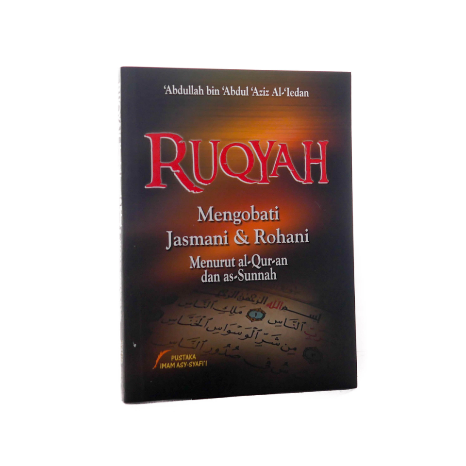 Ruqyah_Mengobati_Jasmani_dan_Rohani_Menurut_Al_Quran_dan_As_Sunnah_Pustaka_Imam_Syafii.jpg