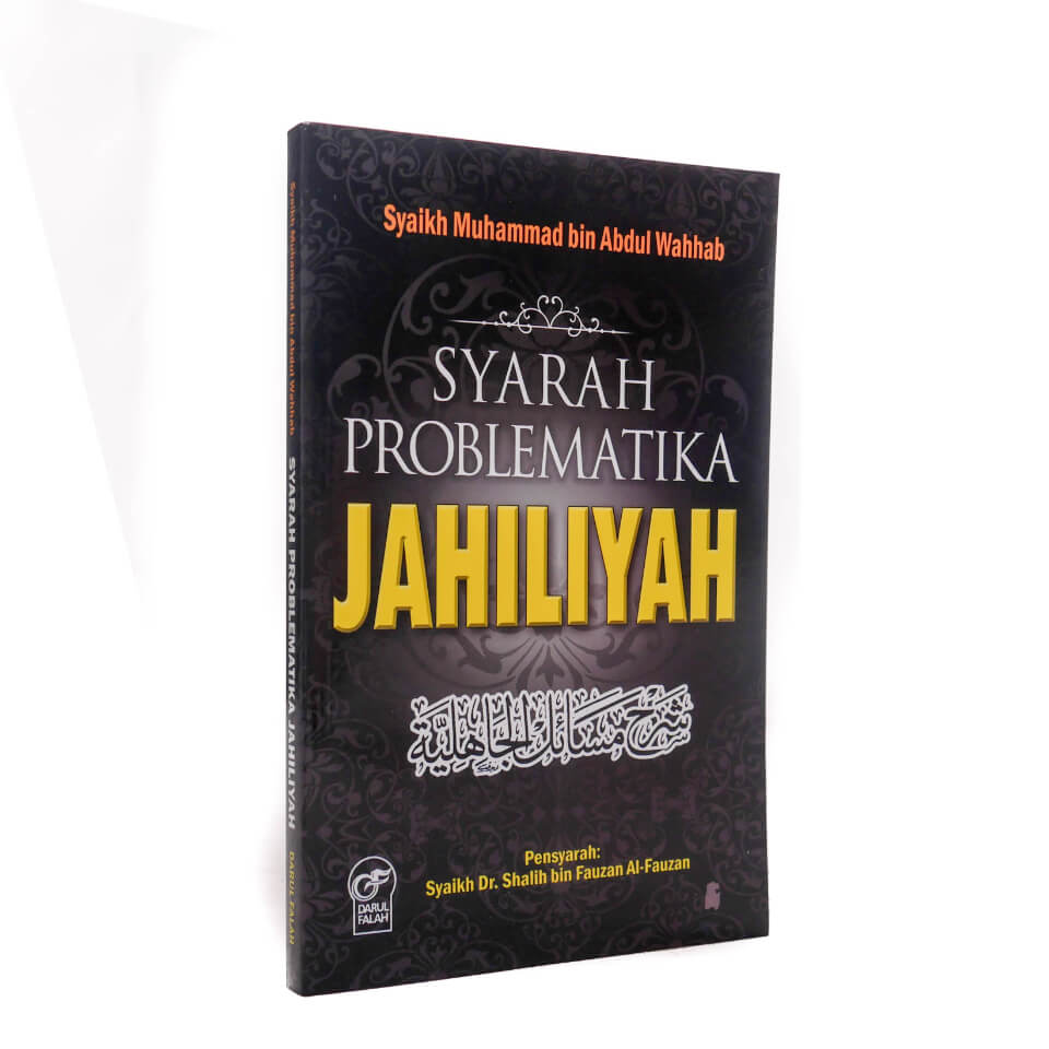 SYARAH_PROBLEMATIKA_JAHILIYAH_0.jpg