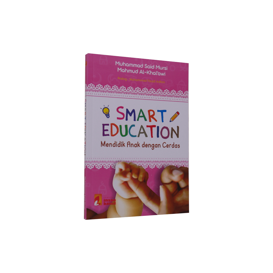 Smart_Education_Mendidik_Anak_Dengan_Cerdas_Insan_Kamil_1_1.png