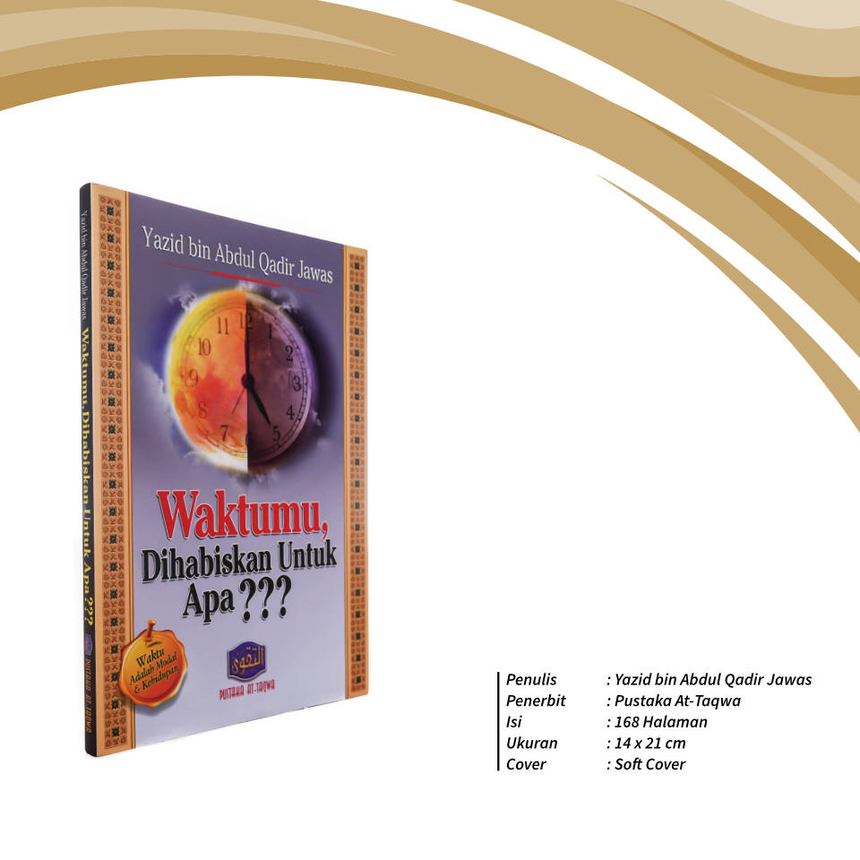 Waktumu_Dihabiskan_Untuk_Apa__Pustaka_At-Taqwa.jpg