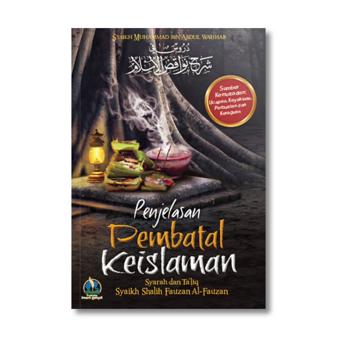 penjelasan_pembatal_keislaman.jpg